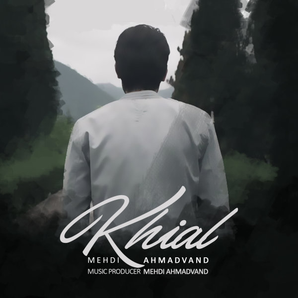 Music-By-Mehdi-Ahmadvand-Khiyal